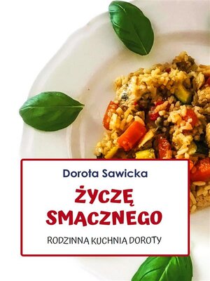 cover image of Życzę smacznego Rodzinna kuchnia Doroty